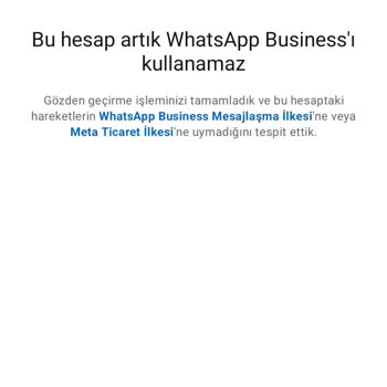 WhatsApp Hesabım Tekrar Kapatıldı Ticari Faaliyetlerim Aksadı