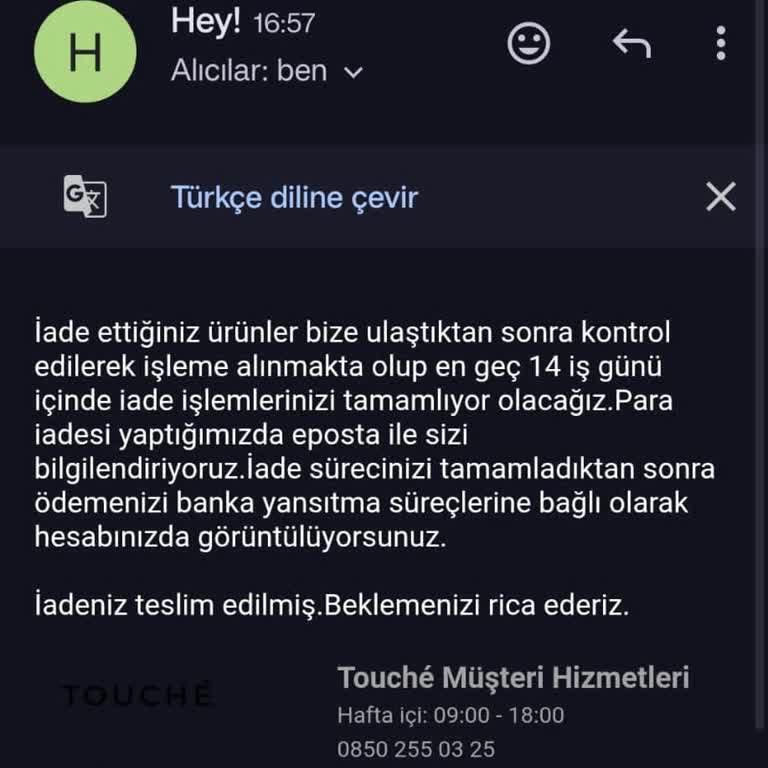 Touché Privé İade Süreci Çok Uzun Ve İletişim Sağlanamıyor