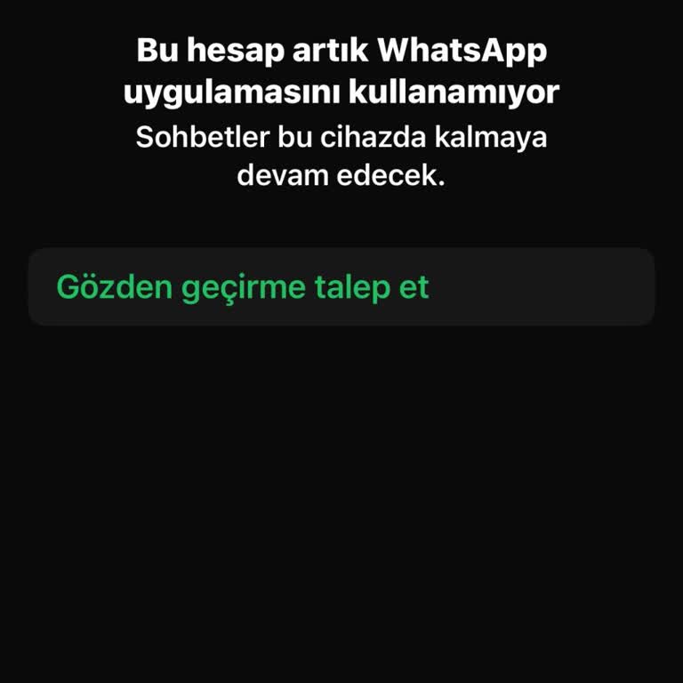 WhatsApp Hesabım Haksız Yere Kapatıldı, Erişim Sağlayamıyorum
