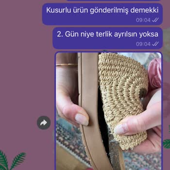 Yüksek Fiyatlı Terliğin Kısa Sürede Hasar Görmesi Ve İade Sorunu