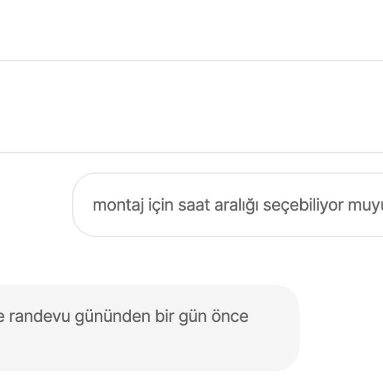Montaj Hizmetinde Zamanlama Ve İletişim Sorunları Yaşadım