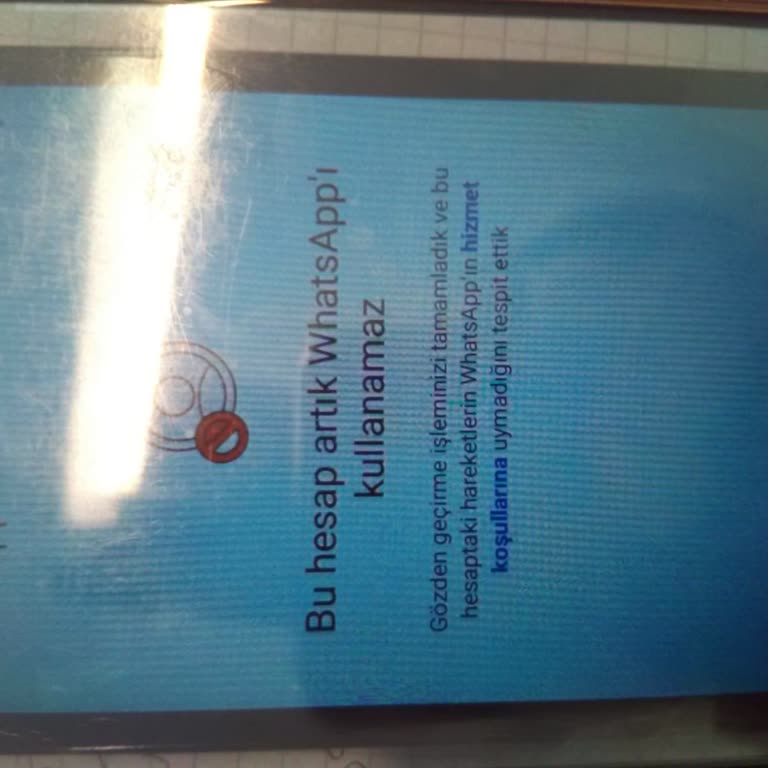 20 Yıllık Numaramın WhatsApp Hesabı Aniden Kapatıldı, Bilgi Verilmiyor