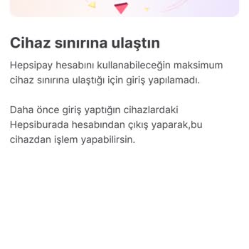 Hepsiburada Hepsipay 10 Cihaz Sınırı Nedeniyle Uygulamaya Erişim Sorunu