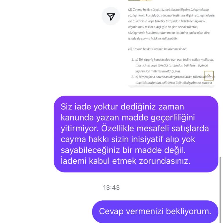 İade Hakkım Yok Sayıldı, Mesajlarıma Cevap Verilmiyor