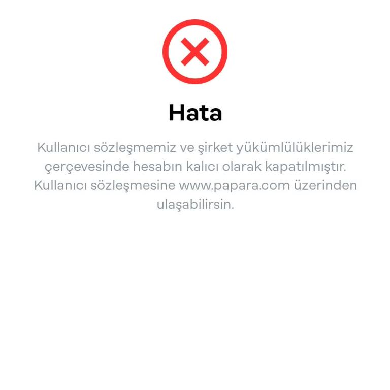 Papara Hesabım Haksız Yere Kalıcı Olarak Kapatıldı, Param İade Edilmiyor