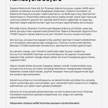 Papara Hesabım İnceleme Süreci Sonunda Sebepsizce Kapatıldı, Param Hakkında Bilgi Alamıyorum