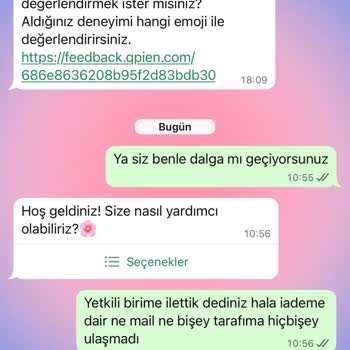 İadem 14 İş Günü Geçmesine Rağmen Hala Yapılmadı WhatsApp Hattı Sadece Oyalıyor