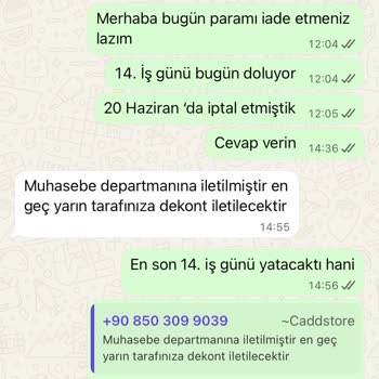 Caddestore İade Ücretimi Hala Yatırmadı Mağdur Oldum