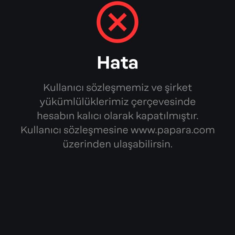 Papara Hesabım Haksız Yere Kalıcı Olarak Kapatıldı, Bakiyem İade Edilmiyor