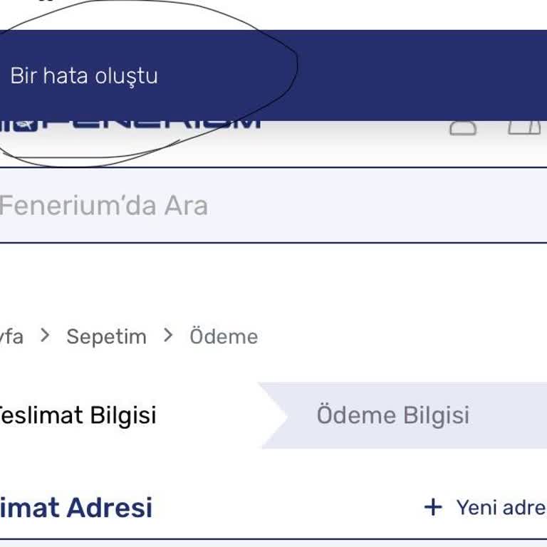 Ödeme Aşamasında Sürekli Hata Alıyorum, Siparişimi Tamamlayamıyorum