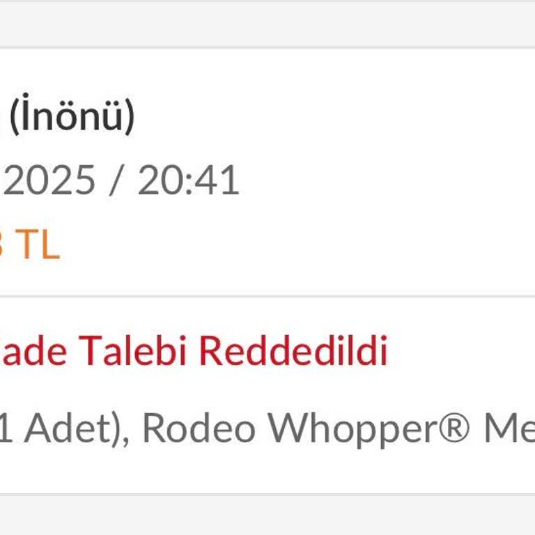 Burger King Siparişi Sonrası Yaşanan Zehirlenme Ve İade Sorunu