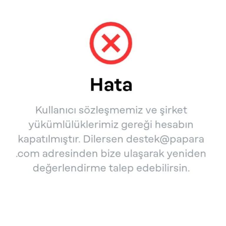 Papara Hesabım Kapandı, Mağduriyetim Giderilmiyor