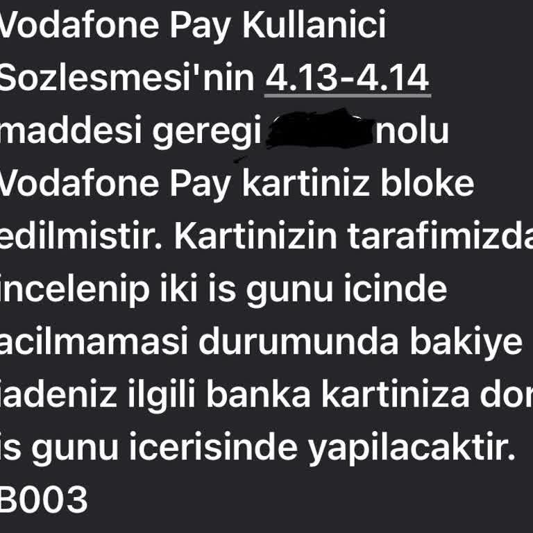 Vodafone Pay Kartım Haksız Yere Bloke Edildi
