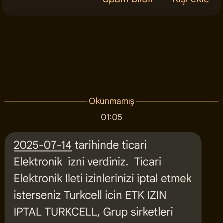 Gece Gelen Yetkisiz Mesaj Ve Turkcell'e İzin Verilmediği Hakkında Şikayet