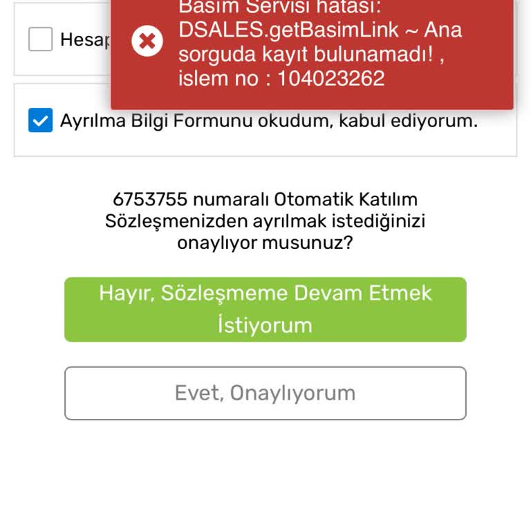 Otomatik Katılım İptali İçin Ulaşılamayan Destek