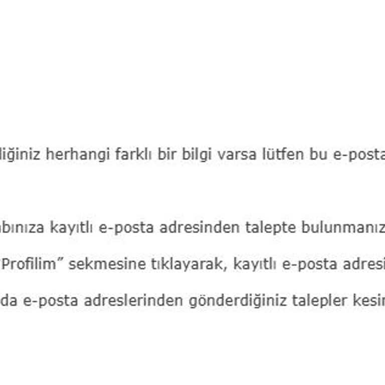 E-posta Güncelleme Talebime Anlamsız Yanıtlar Ve İlgisiz Destek