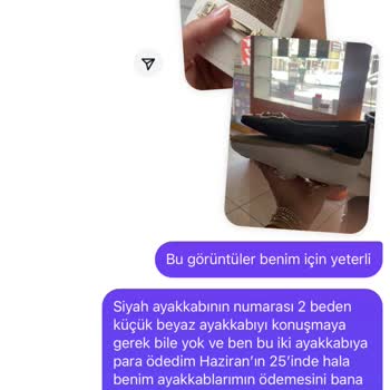 Yanlış Ve Defolu Ayakkabı Gönderimi Sonrası İade Sürecinde Yaşanan Sorunlar