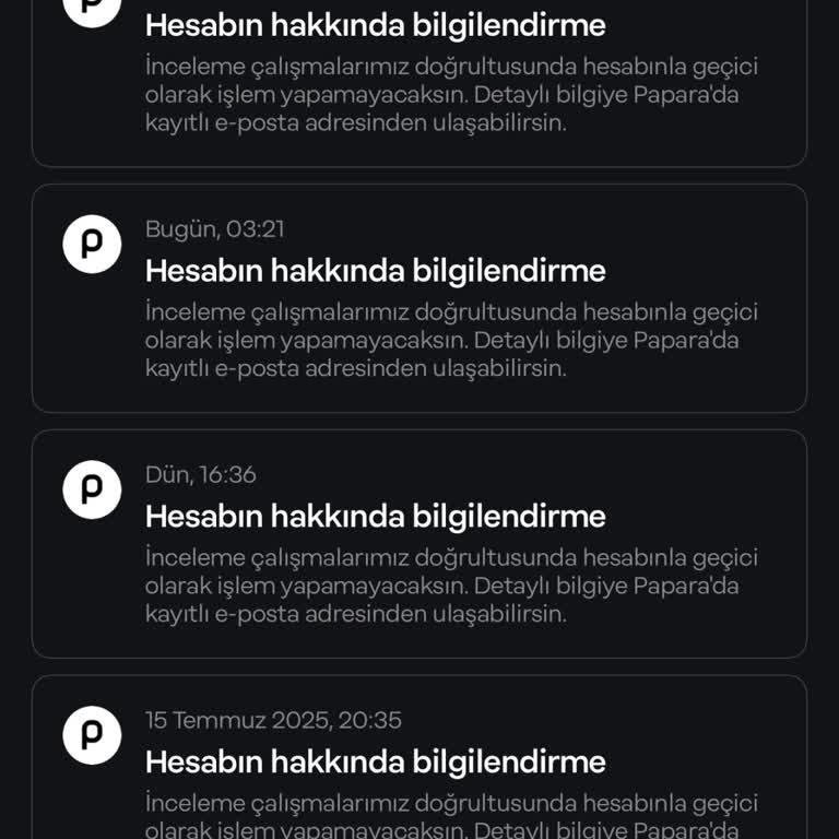 Papara Uzayan Hesap İncelemesi Nedeniyle Mağduriyet Ve Maddi Kayıp