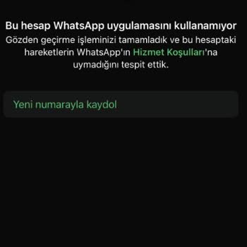 WhatsApp Hesabım Sebepsiz Yere Kapandı, Acil Destek Talebim Var