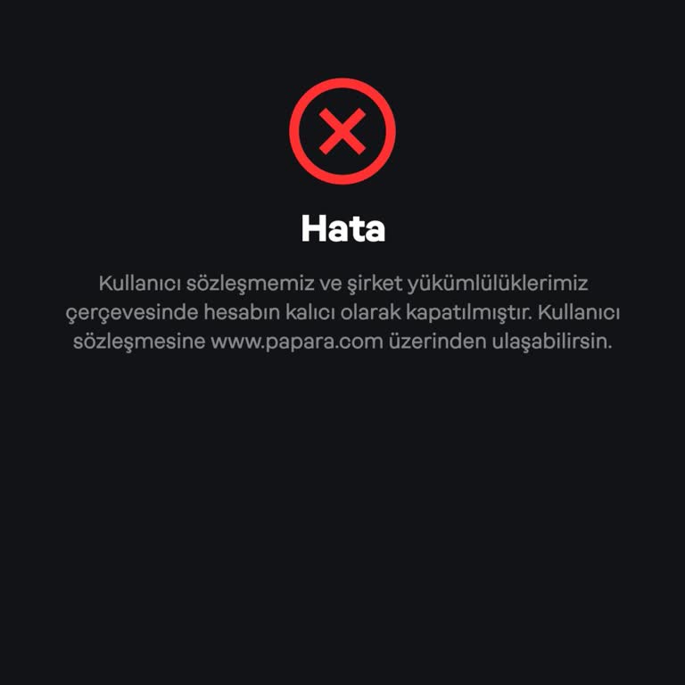 Papara Hesabım Haksız Yere Kalıcı Olarak Kapatıldı