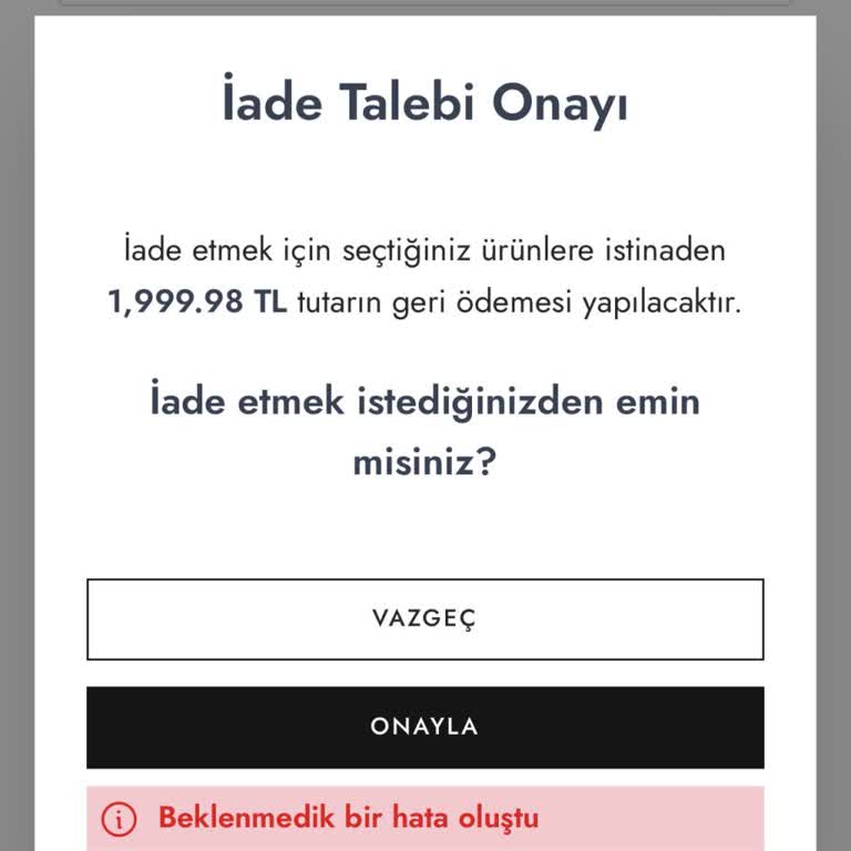 İade Talebim Sistem Hatası Nedeniyle Gerçekleşmiyor, Mağduriyet Yaşıyorum