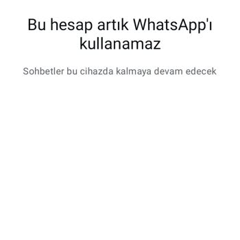 WhatsApp Hesabım Sebepsiz Yere Kapandı, Acil Yardım Talebi