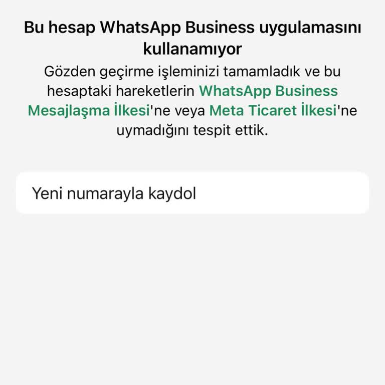 Haksız Yere Kapatılan WhatsApp Business Hesabımın Açılmasını Talep Ediyorum