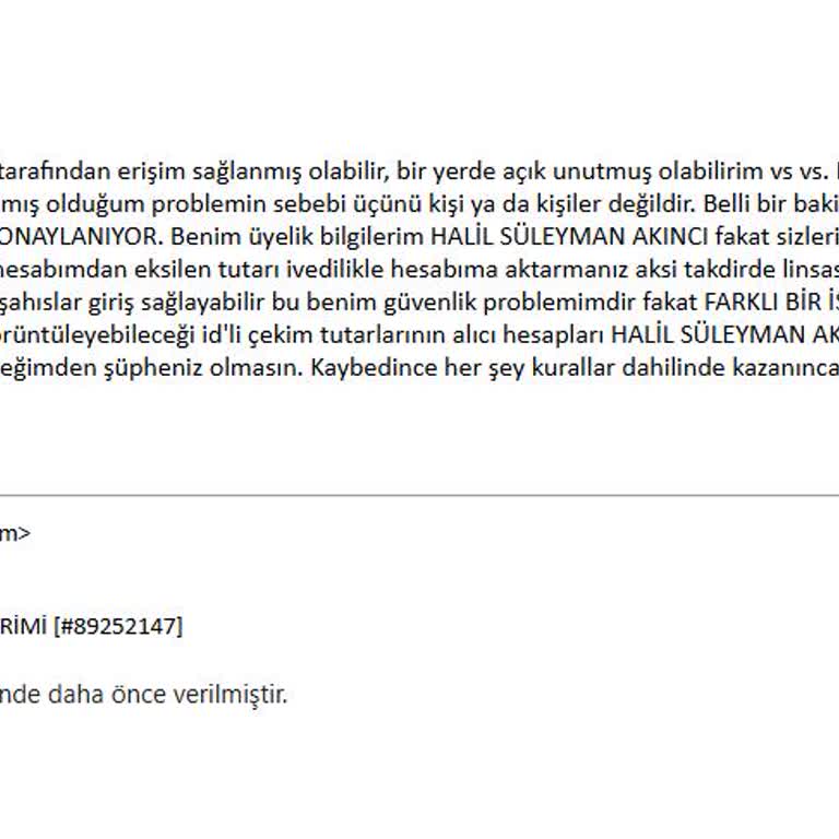 1xbet Kazancım Yanlış ıban'a Aktarılmış ve Destekten Çözüm Alamadım