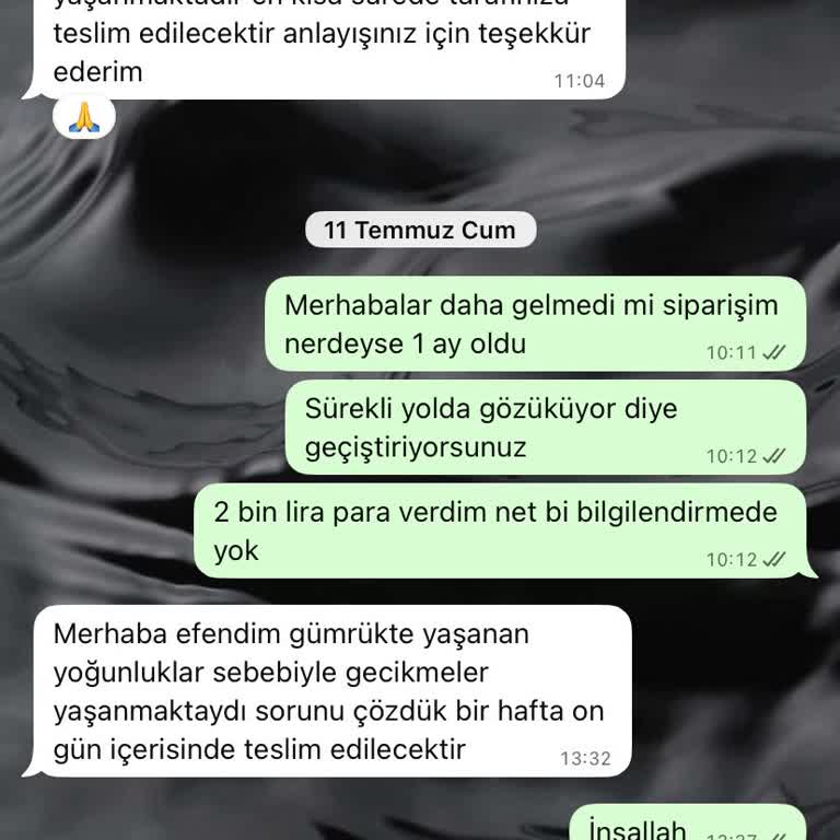Siparişim Bir Aydır Teslim Edilmedi Ve Net Bilgi Alamıyorum