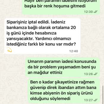 Siparişim Gönderilmedi, Para İadem Geciktiriliyor