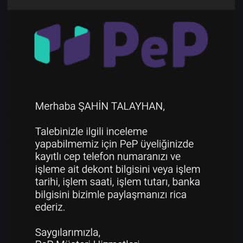 Pep Hesabıma İade Edilmeyen Para Ve Yetersiz Müşteri Desteğiyle Mağduriyet
