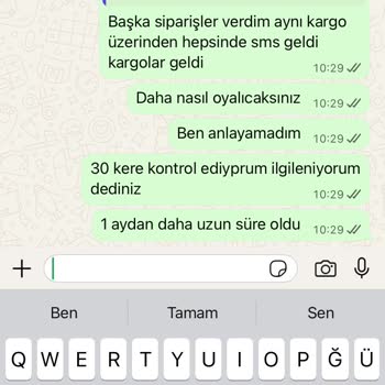 Bir Ayı Geçen Siparişimde Sürekli Oyalama Ve İade Sorunu Yaşıyorum