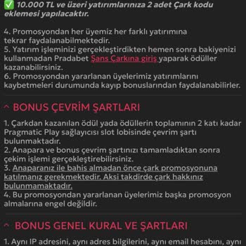 Bonus Kuralları Açıkça Belirtilmeyen Çark Kodu Nedeniyle Kazancım Ödenmedi