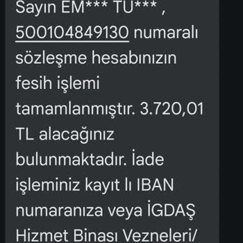 İgdaş Güvence Bedeli İadesi Yapılmadı