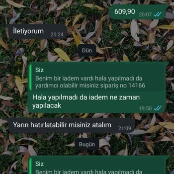 İadem Yapılmıyor, Sürekli Oyalıyorlar