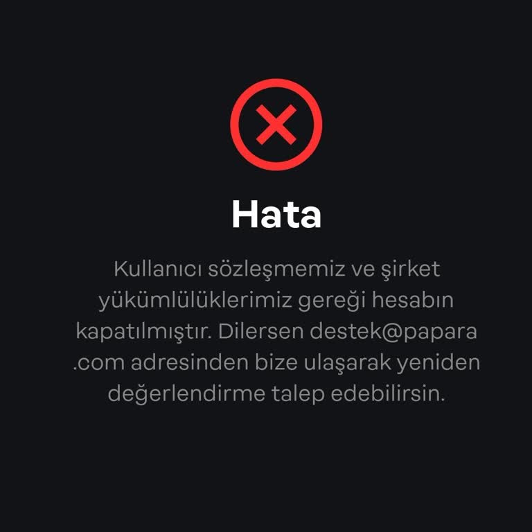 Papara Hesabım Ve Kartlarım Sebepsiz Kapatıldı, Bilgilendirme Yapılmadı