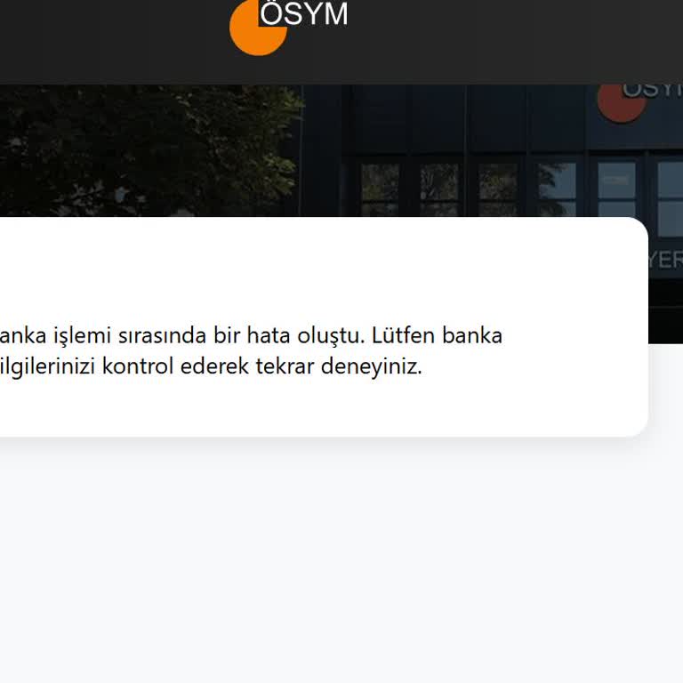 Ösym KPSS Geç Başvuru Ücretinde Sürekli Ödeme Hatası Yaşıyorum