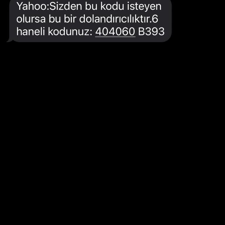 Hesabım Olmadığı Halde Yahoo'dan Şüpheli SMS Kodları Geldi