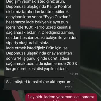 İade Ücretim Bir Aydır Yatmadı, Muhatap Bulamıyorum