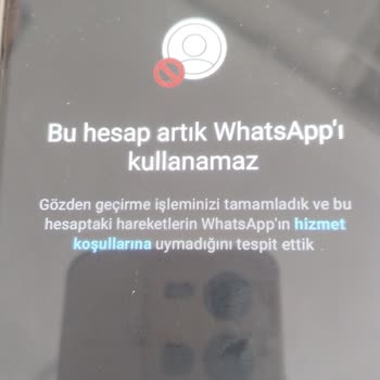 WhatsApp Hesabım Haksız Yere Kapatıldı, Sorunum Çözülmüyor