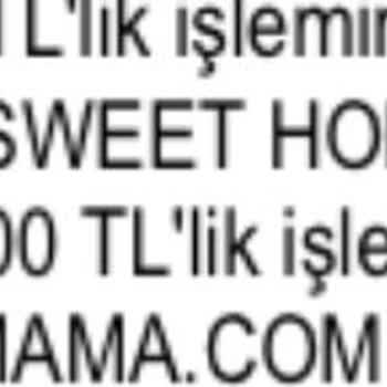 Home Sweet Home Ürünlerde Sorun Yaşama