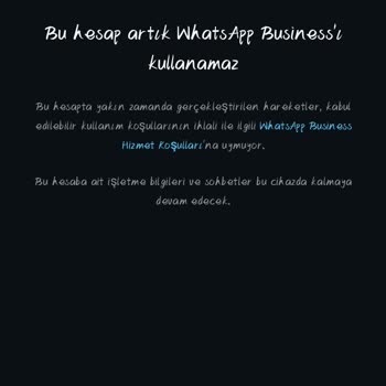 WhatsApp Business Hesabım Haksız Yere Kapandı Acil Çözüm Bekliyorum