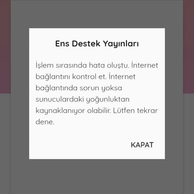 Ens Video Çözüm Uygulaması Açılmıyor, İnternet Bağlantısında Sorun Yok