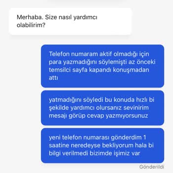 Ödeme Talebim Bir Gündür Beklemede, Canlı Destekten Yanıt Alamıyorum
