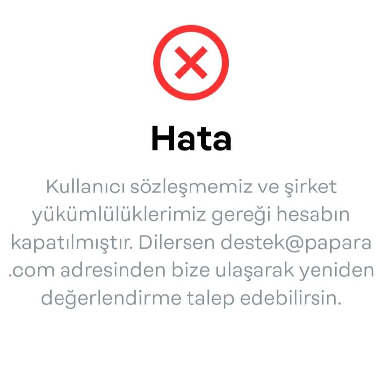 Papara Hesabım Haksız Yere Kapatıldı, Destek Yetersiz Kaldı