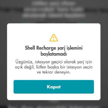 Shell Re-charge Kampanyası İçin Gittiğim İstasyonda Şarj İşlemi Başlatılamadı