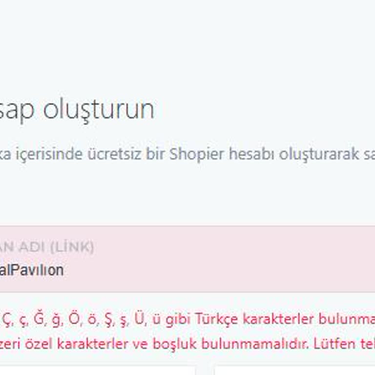 Shopier Dükkan İsmi Kabul Edilmiyor, Kayıt İşlemi Tamamlanamıyor