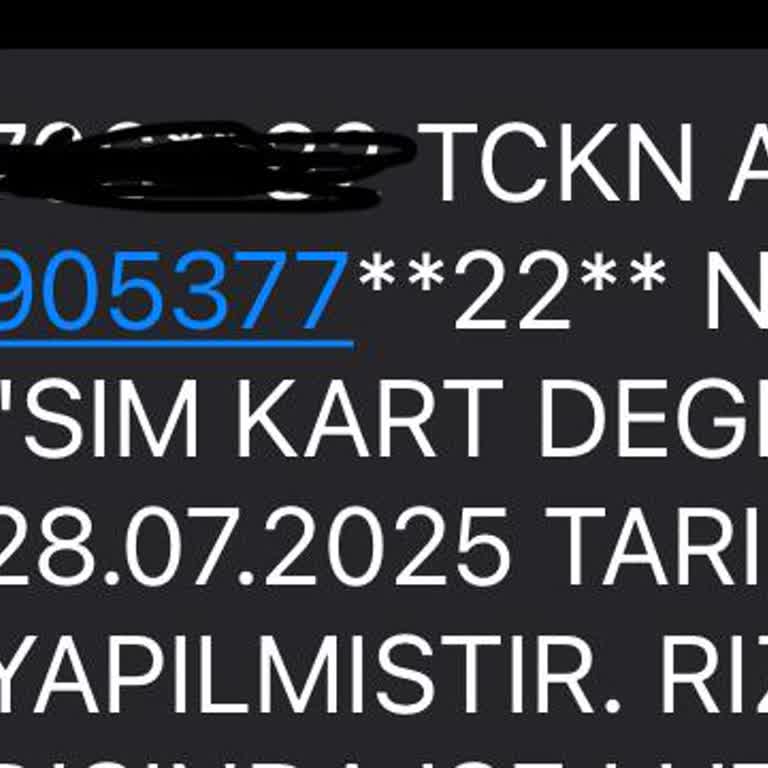 Bilgim Dışında Yapılan SIM Kart Değişikliği Ve Turkcell'den Destek Alamama