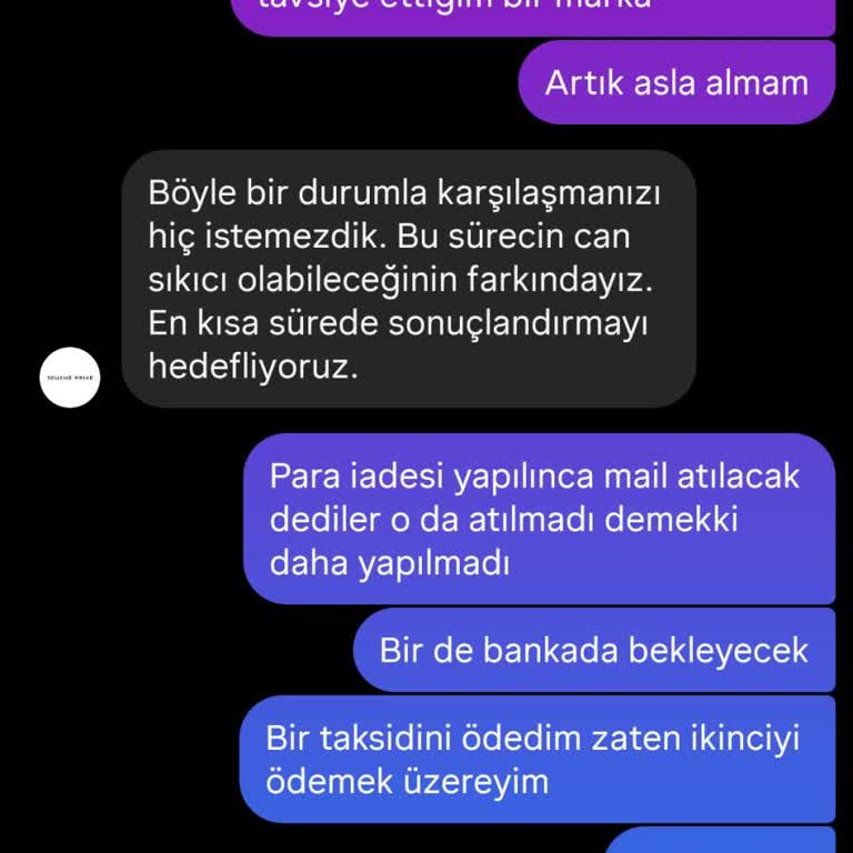 Touché Privé'den Yapılan İade İşlemi Bir Aydır Sonuçlanmadı