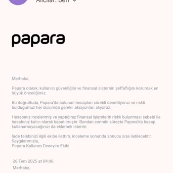 Papara Hesabımın Gerekçesiz Kapatılması Ve Bakiyemin İadesi Talebi
